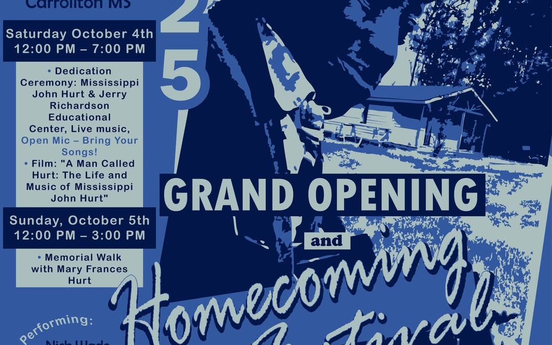EVENT: MISSISSIPPI JOHN HURT GRAND OPENING & HOMECOMING FESTIVAL 2025